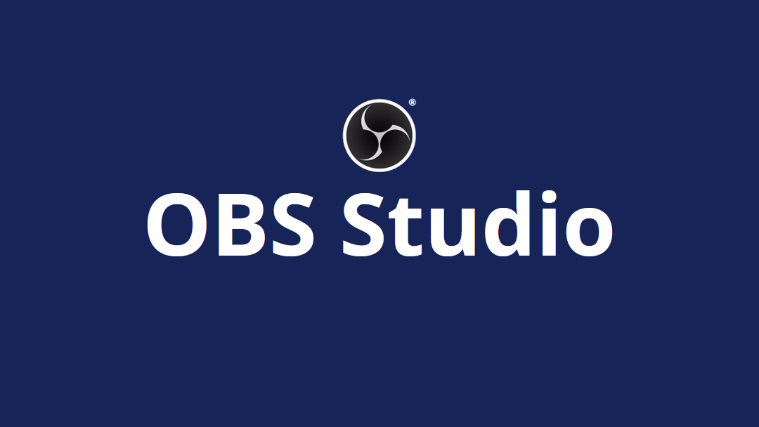 OBS Studio  Open Broadcaster Software Free Download
